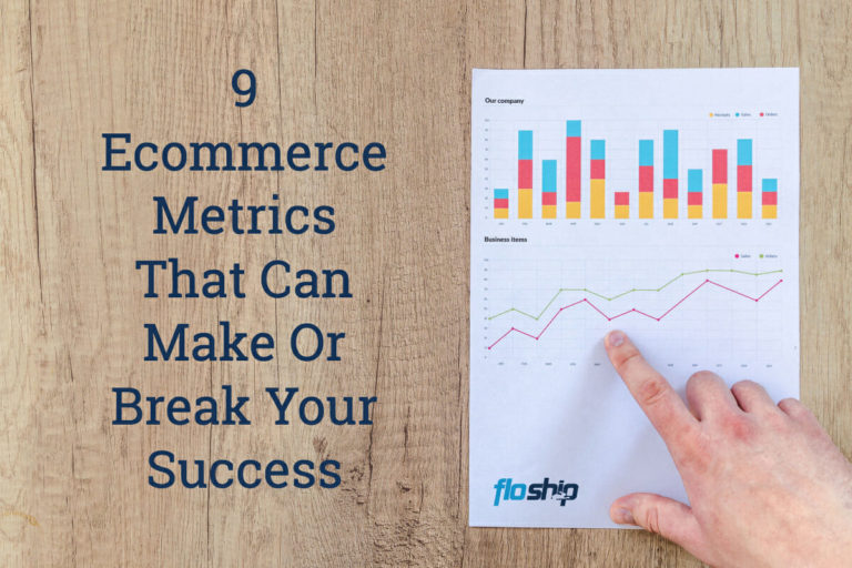 Ecommerce Metrics That Can Make Or Break Your Success Floship