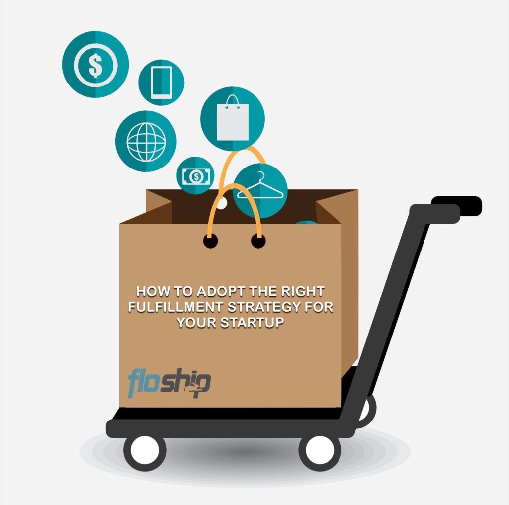 E Commerce Fulfillment Strategy For Your Startup Floship